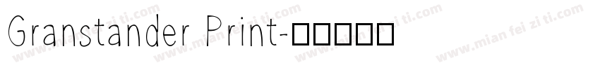 Granstander Print字体转换